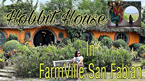 hobbit farmville san fabian|Hobbit House Farmville San Fabian Pangasinan .